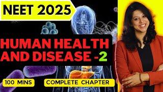 Human Health and Disease in One Shot - 2 | 1 Day 1 Chapter | NEET 2025 | VANI  MAAM