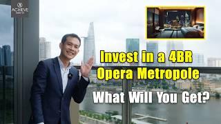 Invest in a 4-Bedroom Opera Metropole Thủ Thiêm: What Will You Get? | Foreigner Quotas SPA