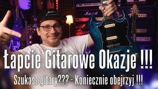 Łapcie Gitarowe Okazje - Szukasz gitary???  Koniecznie obejrzyj  #1 - FOG