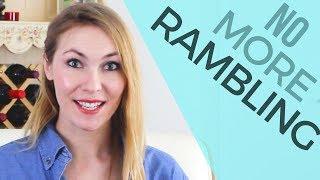 I RAMBLE! How to be Concise & Give a Perfect Interview