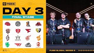 PUBG Global Series 6 Final Stage DAY 3