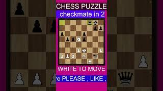 CHECKMATE IN 2  MOVES, white to play #chessstraps #CHESS , #VIRAL