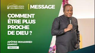 COMMENT ÊTRE PLUS PROCHE DE DIEU | PST MOHAMMED SANOGO | 09/03/2025