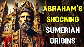 The Bible Lied About Abraham - The TRUE Story That Will Leave You Speechless!