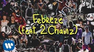 Skrillex And Diplo - Febreze (Feat. 2 Chainz)