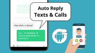 Auto Reply SMS and Phone Calls on Android