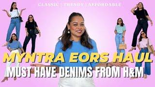 HOW TO BUY THE BEST FITTED JEANS | H&M MYNTRA EORS DENIM HAUL