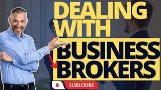 Dealing with Business Brokers