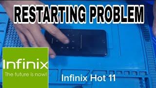 INFINIX HOT 11 AUTO RESTART PROBLEM