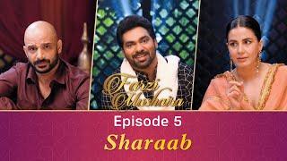 Zakir Khan | Farzi Mushaira | Episode 5  | Sharaab Feat. Kirti Kulhari