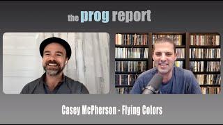 Casey McPherson (Flying Colors) Interview  - The Prog Report