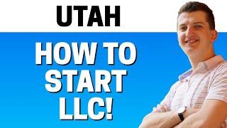 How To Start LLC In Utah