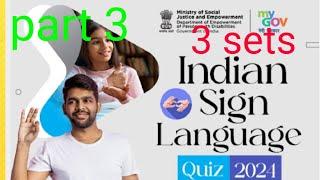 Indian sign language quiz 2024| new quiz on my gov| e certificate for all | part 3 | 3 sets | my gov