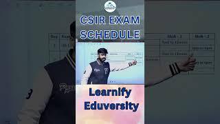 CSIR // EXAM// SCHEDULE// Learnify Eduversity