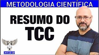 Resumo do TCC:  Como escrever corretamente o resumo do TCC.