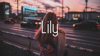 Alan Walker, K-391 & Emelie Hollow - Lily (Lyrics)