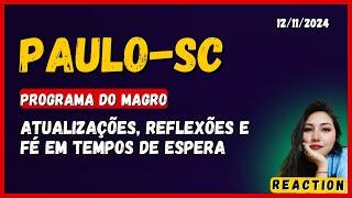 PAULO-SC "ATUALIZAÇÕES, REFLEXÕES & FÉ EM TEMPOS DE ESPERA"