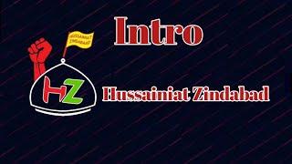 Hussainiat zindabad intro