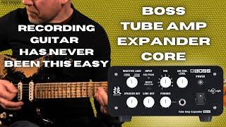 Awesome Guitar Tones In A Box -  Boss Tube Amp Expander Core