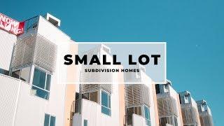 Davi Nogueira - All About Small Lot Subdivision Homes