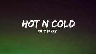 Katy Perry - Hot N Cold (Lyrics)