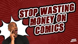 STOP Wasting Money on Comics  With These Tips