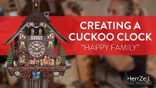 Cuckoo Clock Making | Handcrafted in the Black Forest - "Happy Family"