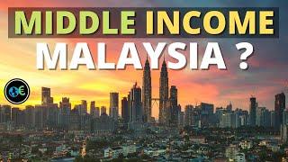 Malaysian Economy: Will They Reach High Income Status?