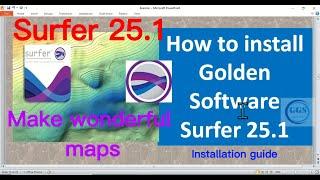 How to install Golden Software Surfer 25.1/GIS software