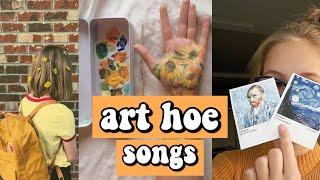 art hoe songs