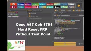 Oppo A57 Cph 1701 Hard Reset FRP Unlock Tool