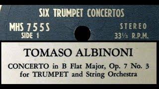 Albinoni / Maurice André, 1964: Trumpet Concerto in B Flat Major Op. 7 No. 3