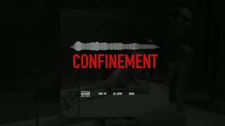 Moulah Waf - CONFINEMENT (feat. Spido & Gil Arym) Produced by Waf