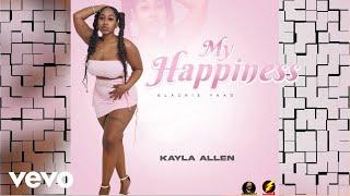 Kayla Allen - My Happiness (Official Audio)