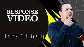 Response to iThink Biblically Video - Is Donald Trump the Antichrist?