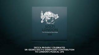 Solti · London – The Orchestral Recordings (Trailer)