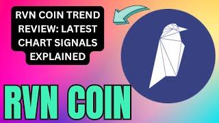 RVN COIN PRICE BREAKDOWN: CRUCIAL CHART LEVELS UNCOVERED !