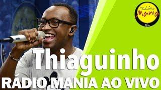  Radio Mania - Thiaguinho - Tô Te Filmando / Tarde Demais