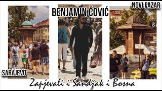 Benjamin Čović - Zapjevali i Sandžak i Bosna (Official Video 2023)