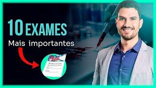 Os 10 exames mais importantes