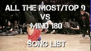 ALL THE MOST/TOP 9 VS MIND 180 | SONG LIST