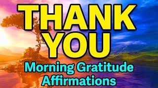 Thank You Universe Affirmations | Daily Affirmations for Gratitude and Abundance | Positive Thinking