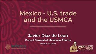 USA - Mexico Economic & Trade Relations: Panel Discussion - KSU Consular Connections Program