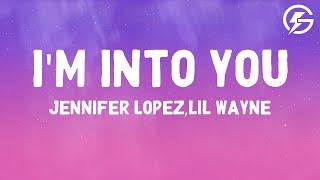 I'm Into You - Jennifer Lopez feat. Lil Wayne (Lyrics)