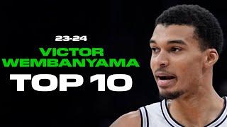 Victor Wembanyama Top 10 Plays of the 2023-24 NBA Season (Highlights)