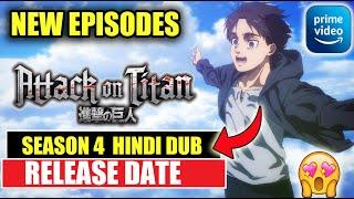 Attack On Titan Season 4 Hindi Dub All Episodes RELEASE DATE CONFIRMED | Fact Theories