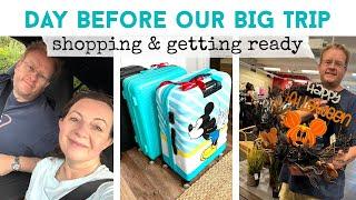 WE ARE GOING!! | Day Before Our Big Trip| Shopping & Getting Ready