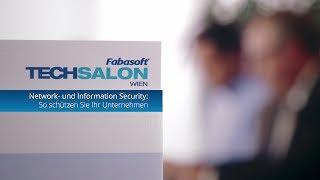 Fabasoft TechSalon „Network- und Information Security: So schützen Sie Ihr Unternehmen“