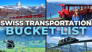 Swiss Transportation BUCKET LIST | Can’t-Miss Rides | Train, Boat, Cable Car, Funicular, Bus, etc.!