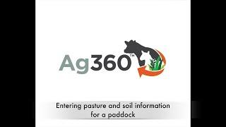 Ag360 - Entering pasture and soil information for a paddock